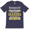 Nobody Is Perfect But If You Are A Grandma You Are Pretty Damn Close T-Shirt