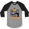 IF DAD CAN'T FIX IT THAN NO ONE CAN FIX IT 3/4 Sleeve Shirt
