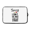 sorry i can't the angel of music is very strict Laptop sleeve
