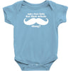 am i too late for that mustache thing Baby Bodysuit