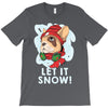 let it snow T-Shirt