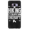 hiking it's cheaper than therapy Samsung Galaxy S8 Plus
