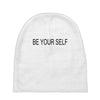 be your self Baby Beanies