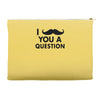 i mustache you a question Accessory Pouches