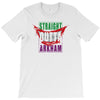 straight outta arkham T-Shirt