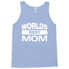World's Best Mom Ever Tank Top