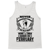 Never Underestimate Old Man Who Was Born February Tank Top