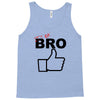 it's ok bro  funny Tank Top