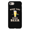 Wish You Were Beer iPhone 8