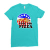 vote for pizza Ladies Fitted T-Shirt