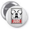 dude Pin-back button