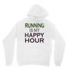 running is my happy hour Unisex Hoodie