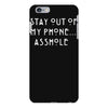 stay out of my phone iPhone 6/6s Plus Case