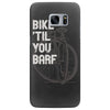 bike 'til you barf Samsung Galaxy S7 Edge
