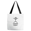 i pooped today Tote Bags