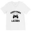 video games dont make me vidlent lag does V-Neck Tee