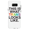 This Is What Trans Looks Like Samsung Galaxy S8