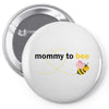 Mommy to Bee Baby Girl Pin-back button