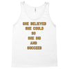 she believed Tank Top