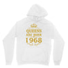 queens are born in 1968 Unisex Hoodie