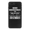 never underestimate an old man who was born in december iPhone 7 Plus Case
