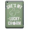 she's my lucky charm iPad Mini