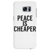 peace is cheaper awesome Samsung Galaxy S7 Edge