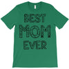best mom ever T-Shirt