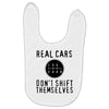 real cars don't shift themselves Baby Bibs