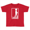 lmao laughing Toddler T-shirt
