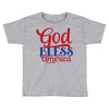god bless america Toddler T-shirt