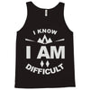 i know i am difficult ski mountain Tank Top
