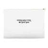 every day i tell       me love you Accessory Pouches