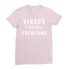 Virgos Over Everyone Ladies Fitted T-Shirt