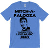 mitch a palooza T-Shirt