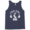 This Girl Loves Her Dog Tank Top