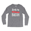 body by bacon! Long Sleeve Shirts