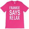 frankie says relax retro vintage T-Shirt