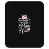 Though She Be But Little She Is Fierce Mousepad