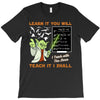 Learn it You Will Teach it i Shall T-Shirt