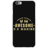 proud cousin of an awesome u.s marine iPhone 6/6s Case