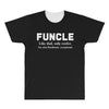 Funcle like Dad, Only Cooler All Over Men's T-shirt