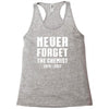 Never Forget The Chemist Racerback Tank