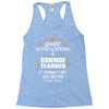 Smart Good Looking Science Teacher Doesnt Get Better Than This Racerback Tank