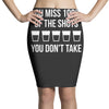 missed shots Pencil Skirts