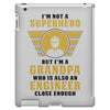I'm Not a Superhero but I'm a Grandpa Who is Also an Engineer iPad 3 and 4 Case