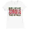 be the good Ladies Fitted T-Shirt
