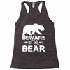 Beware Of The Bear Racerback Tank