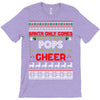 Santa Only Comes Once A Year Pop Is Always Here To Cheer T-Shirt