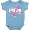we have this hope breast cancer awareness Baby Bodysuit